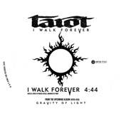 Tarot (FIN) : I Walk Forever